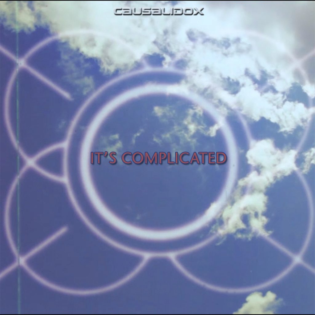 CausaliDox – It’s Complicated [2020]
