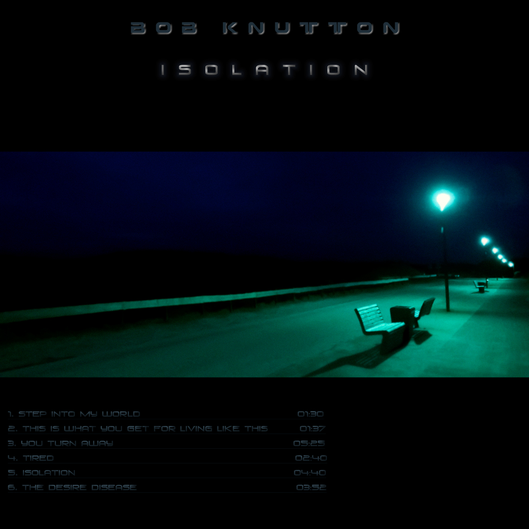 Bob Knutton - Isolation cover